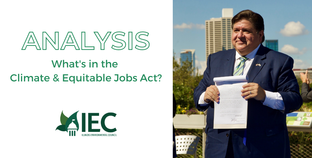 The Climate and Equitable Jobs Act What it Means for You, Illinois and